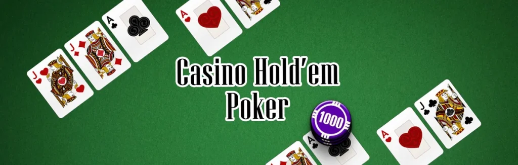 Casino Hold’em Poker