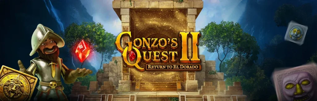 Gonzo’s Quest II: Return to El Dorado